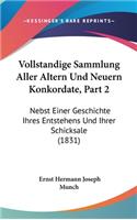 Vollstandige Sammlung Aller Altern Und Neuern Konkordate, Part 2