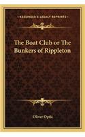 The Boat Club or the Bunkers of Rippleton