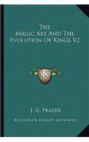 The Magic Art and the Evolution of Kings V2