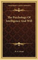 The Psychology of Intelligence and Will