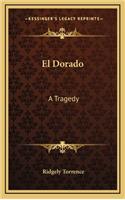 El Dorado: A Tragedy(English)