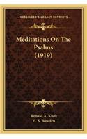 Meditations On The Psalms (1919): (English)
