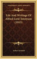 Life and Writings of Alfred Lord Tennyson (1915)