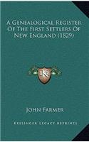 A Genealogical Register Of The First Settlers Of New England (1829): (English)