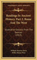 Readings In Ancient History, Part 2, Rome And The West