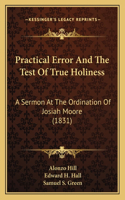 Practical Error And The Test Of True Holiness