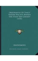 Ordonantie Op Tfaict Vander Wachte Binnen Der Stede Van Ghendt (1576)