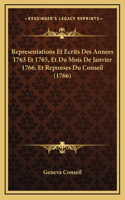 Representations Et Ecrits Des Annees 1763 Et 1765, Et Du Mois De Janvier 1766, Et Reponses Du Conseil (1766)