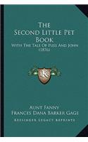The Second Little Pet Book