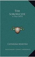 The Sororicide