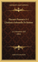 Discours Prononca A L'Audience Solonnelle De Rentree