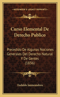 Curso Elemental De Derecho Publico
