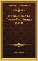 Introduction A La Theorie De L'Energie (1883)
