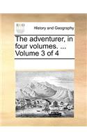 The Adventurer, in Four Volumes. ... Volume 3 of 4