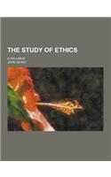 The Study of Ethics; A Syllabus: (English)