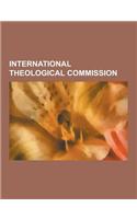International Theological Commission: Pope Benedict XVI, William Levada, Servais-Theodore Pinckaers, Christoph Schonborn, Avery Dulles, Walter Kasper,