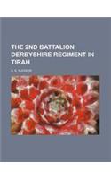 The 2nd Battalion Derbyshire Regiment in Tirah