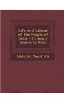 Life and Labour of the People of India