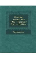 Hawaiian Annual for 1922: (English)
