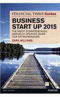 The Financial Times Guide to Business Start Up 2015