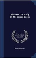 Hints On The Study Of The Sacred Books