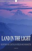Land in the Light - Mountains and Coastals in Oregon and Washington - by Jeremy Cram / UK-Version 2018