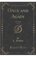 Once and Again, Vol. 3 of 3: A Novel (Classic Reprint)