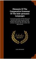 Elements Of The Comparative Grammar Of The Indo-germanic Languages