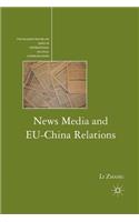 News Media and EU-China Relations