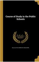 Course of Study in the Public Schools