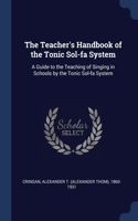 THE TEACHER'S HANDBOOK OF THE TONIC SOL-