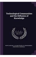 Technological Communities and the Diffusion of Knowledge