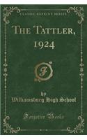 The Tattler, 1924 (Classic Reprint)