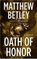 Oath of Honor: A Thriller