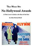 These Movies Won No Hollywood Awards: (English)
