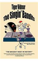 The Singing Bandits