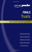 Kaplan PMBR FINALS: Trusts: Core Concepts and Key Questions