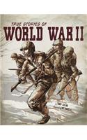 True Stories of World War II
