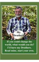 My Druthers