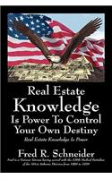 Real Estate Knowledge Is Power to Control Your Own Destiny