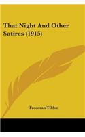 That Night And Other Satires (1915)