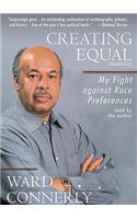 Creating Equal: My Fight Against Race Preferences