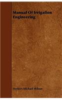 Manual Of Irrigation Engineering