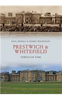 Prestwich & Whitefield Through Time
