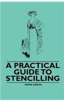 Practical Guide to Stencilling