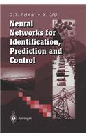 Neural Networks for Identification, Prediction and Control