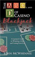 A B C's and D of Casino Blackjack