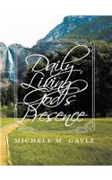 Daily Living God's Presence