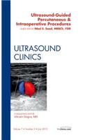 Ultrasound-Guided Percutaneous & Intraoperative Procedures, an Issue of Ultrasound Clinics