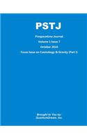 Prespacetime Journal Volume 1 Issue 7: Focus Issue on Cosmology & Gravity (Part I)